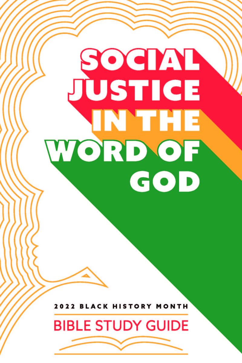 new-2022-black-history-month-study-guide-social-justice-in-the-word-of