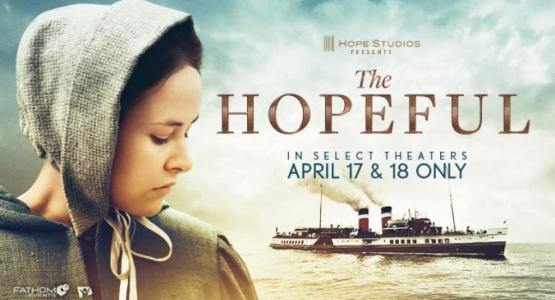 The Hopeful Is Coming to Theaters April 17-18
